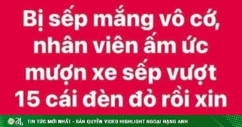 'Mượn xe của sếp vượt 15 chiếc đèn đỏ': Ai là người bị xử phạt?