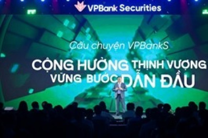CEO Vũ Hữu Điền: VPBankS muốn dẫn đầu về tài sản và lợi nhuận ngành chứng khoán