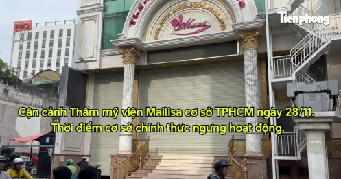 Cận cảnh thẩm mỹ viện Mailisa 'cửa đóng then cài' tại TPHCM