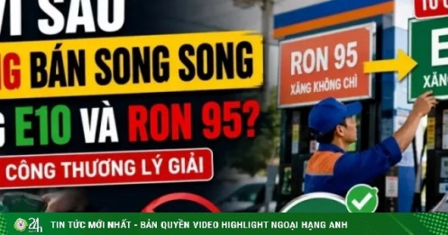 Không bán song song xăng E10 và RON 95 vì lý do gì?