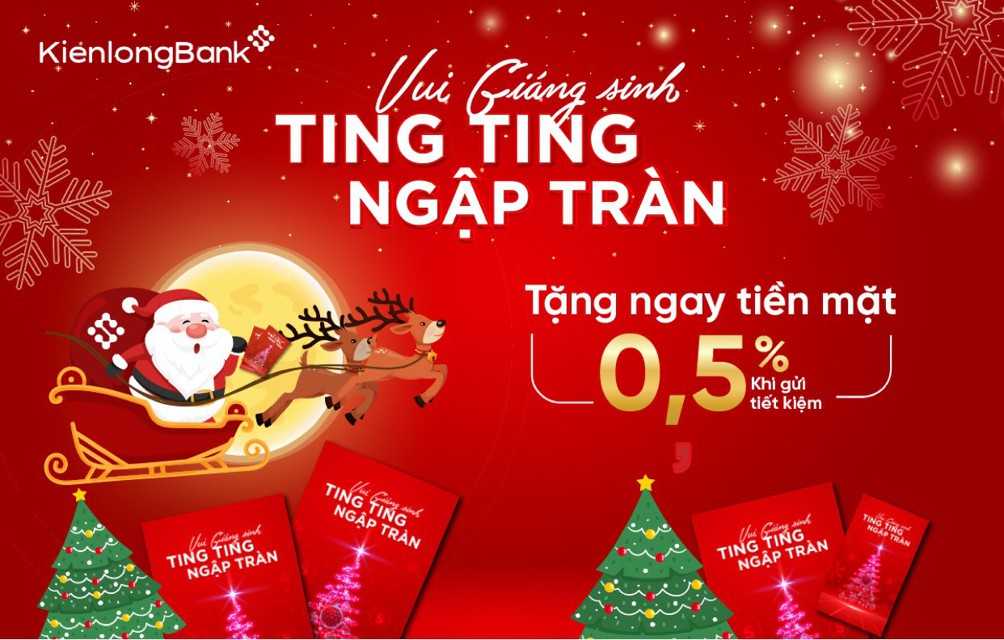 Bùng nổ ưu đãi lên tới 30 tỷ đồng cùng lãi suất hấp dẫn 9,6% tại KienlongBank. Ưu thế với lãi suất hấp  ...