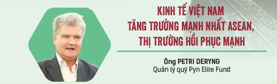 Sếp PYN Elite Fund: Kinh tế Việt Nam tăng trưởng mạnh nhất ASEAN