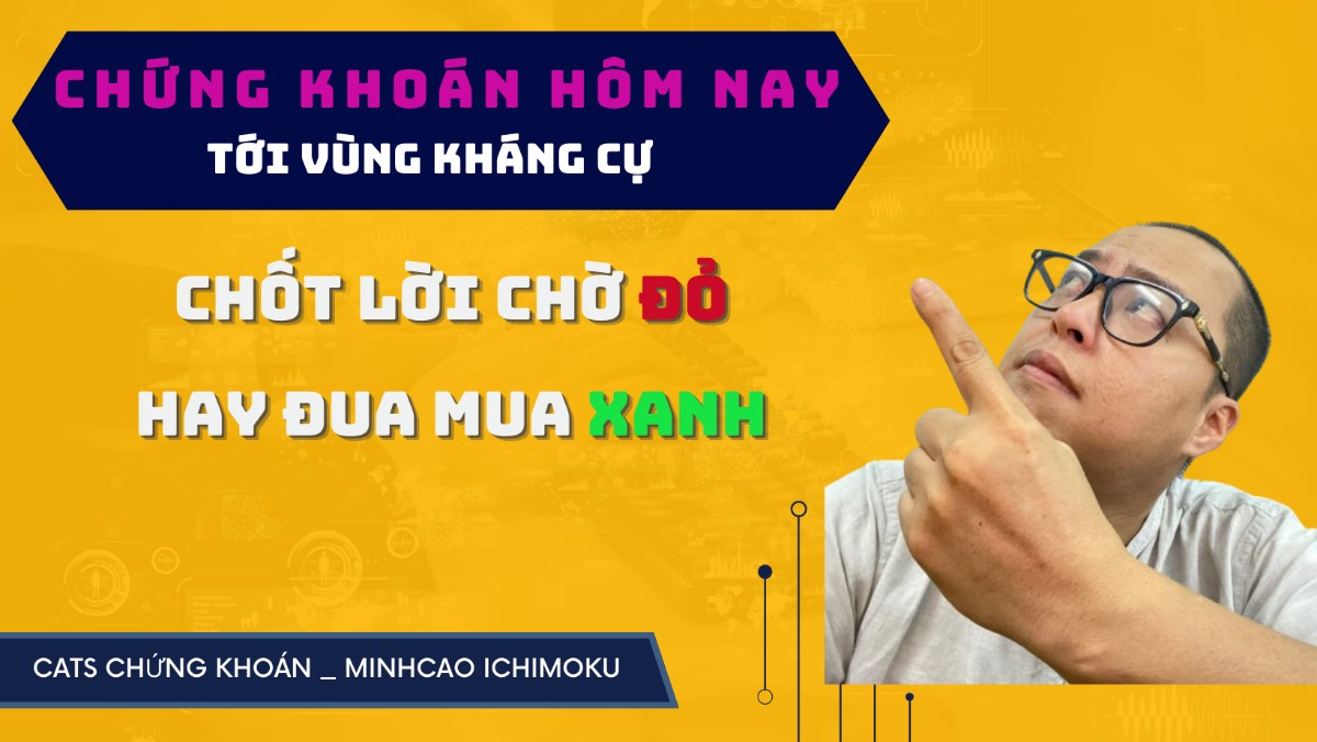 Chứng khoán hôm nay| Nhận định thị trường cổ phiếu tiềm năng| chốt lời vùng kháng cự 1137 chờ mua đỏ.