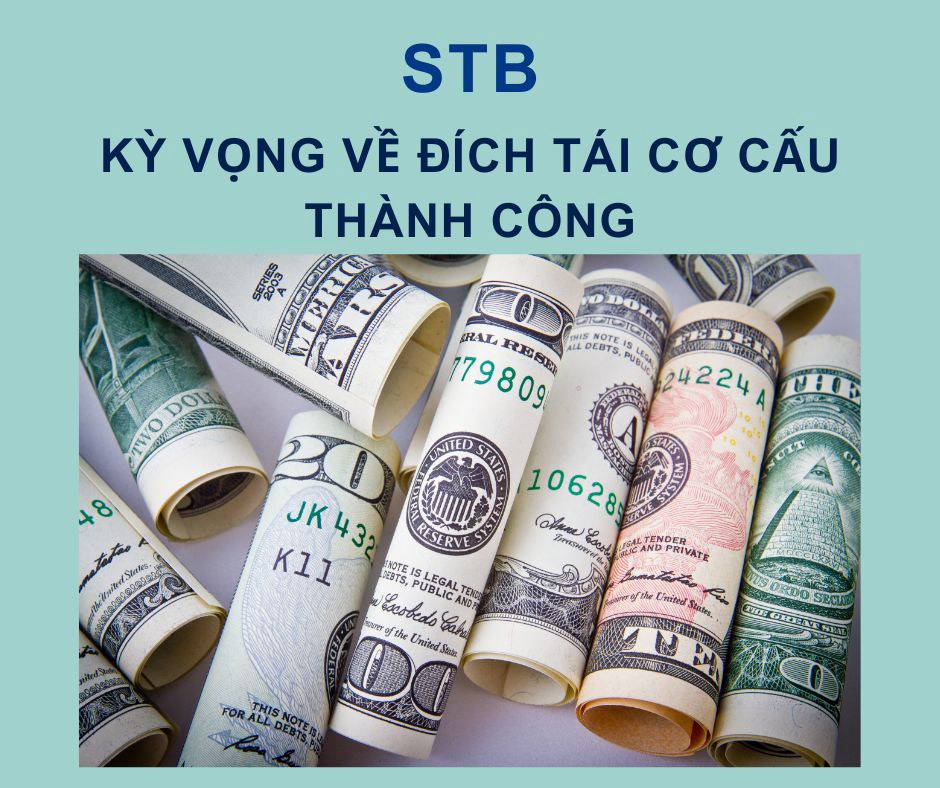 STB - Kỳ vọng về đích tái cơ cấu thành công