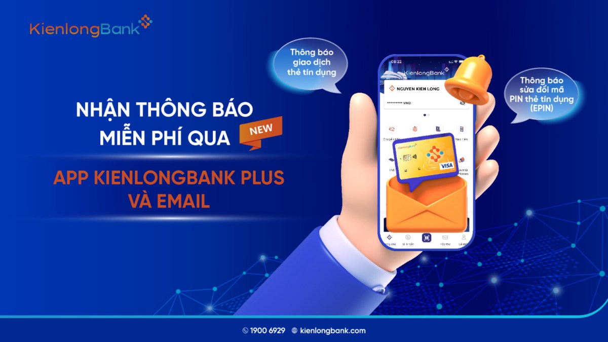 KienlongBank ra mắt tính năng thông báo giao dịch thẻ tín dụng miễn phí