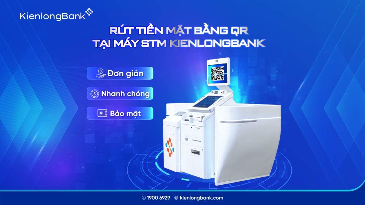Không cần thẻ ngân hàng vẫn có thể rút tiền mặt với máy STM của KienlongBank