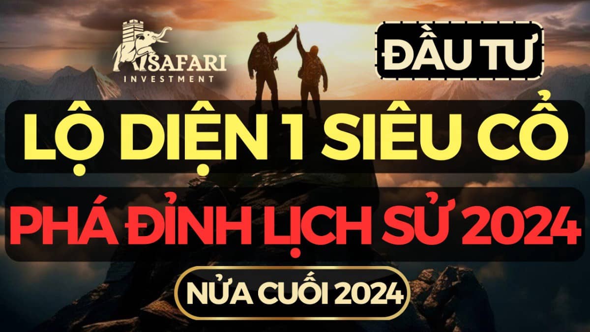 Ba tuần tăng liên tục - ĐI tìm câu chuyện của Siêu cổ phiếu này trong năm 2024.. Với tiềm năng mạnh  ...