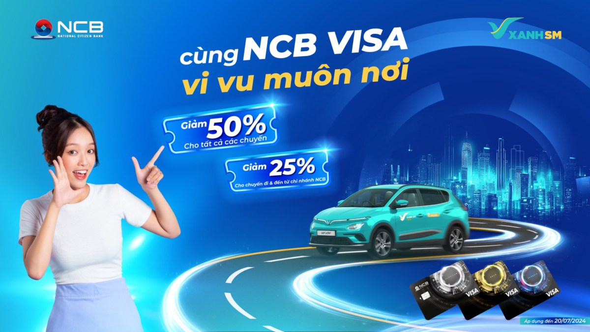 Ngân hàng NCB tặng nhiều ưu đãi cho chủ thẻ Visa