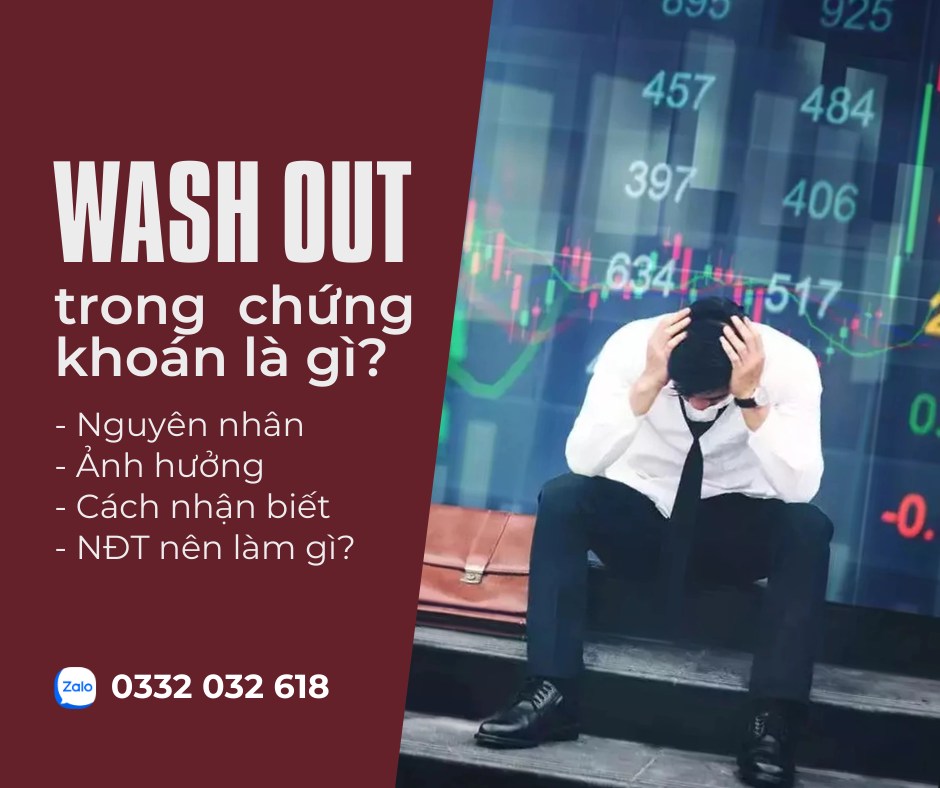 WASH OUT - RŨ BỎ trong chứng khoán là gì?. Wash-out là thuật ngữ chỉ một phiên giao dịch mà các nhà  ...