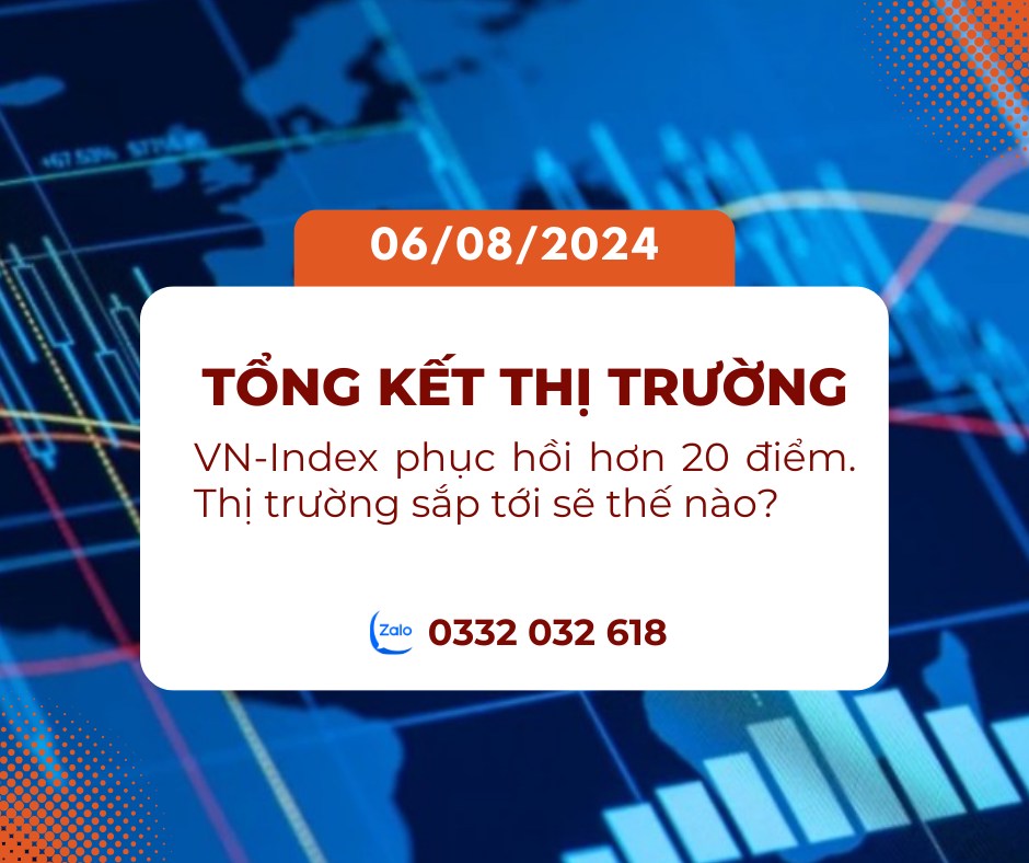 Tổng kết phiên 06/08/2024. 1. Các chỉ số chính. - VN-Index: đóng cửa ở mốc 1210.28 tăng 22.21 điểm (+  ...