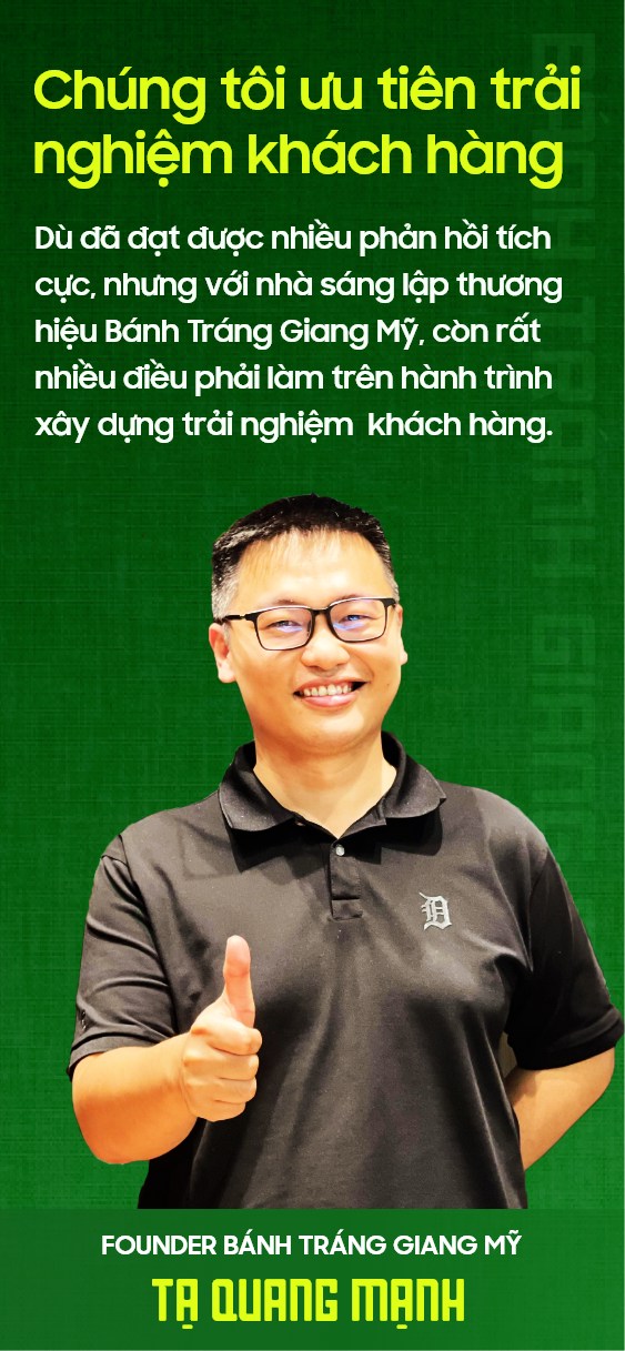 Founder Bánh Tráng Giang Mỹ: Chúng tôi ưu tiên trải nghiệm khách hàng