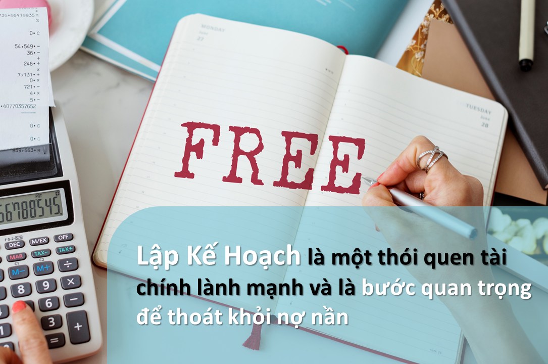 Làm thế nào để thoát khỏi nợ nần? Giải quyết một lần và mãi mãi chỉ với 3 bước đơn giản!