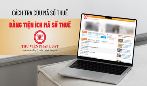 6 Cách tra cứu mã số thuế doanh nghiệp đơn giản, mới nhất 2024