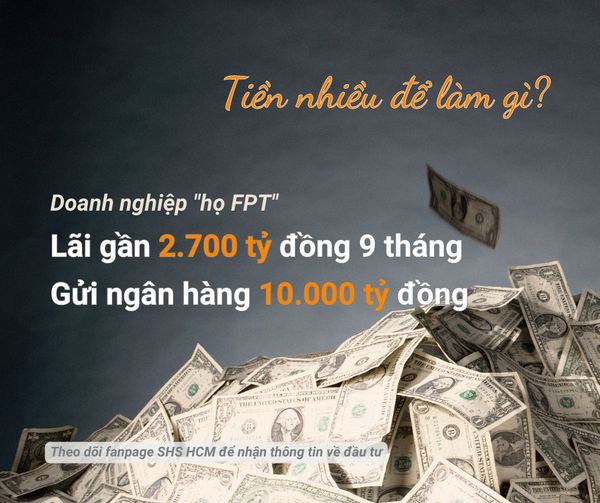 "Tiền nhiều để làm gì?". Với kết quả đạt được, công ty đã hoàn thành 76% mục tiêu lợi nhuận cả  ...