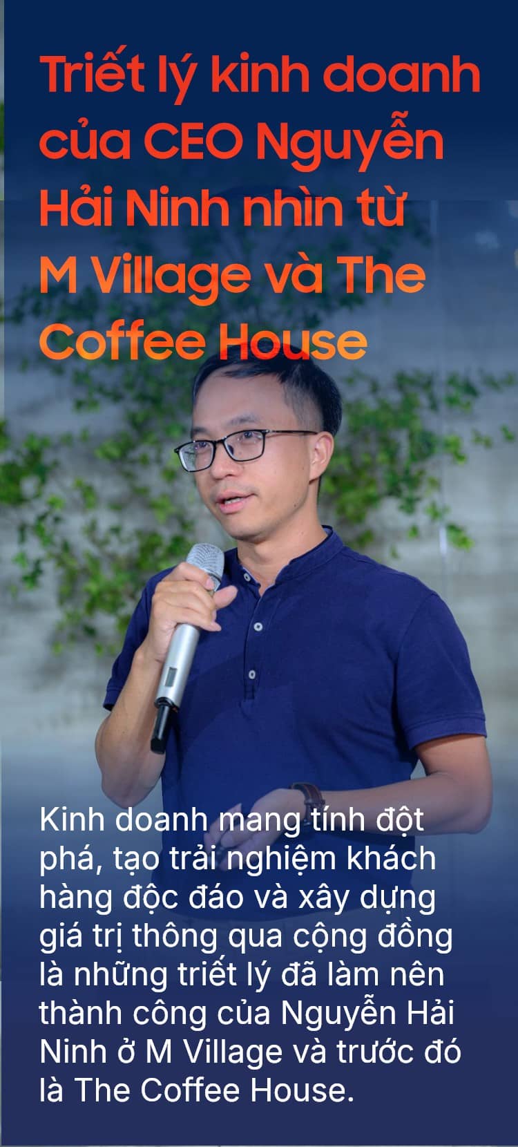 Triết lý kinh doanh của CEO Nguyễn Hải Ninh nhìn từ M Village và The Coffee House