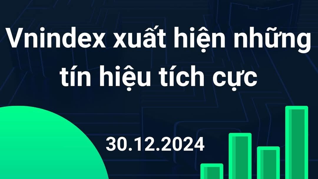 Vnindex xuất hiện những tín hiệu tích cực