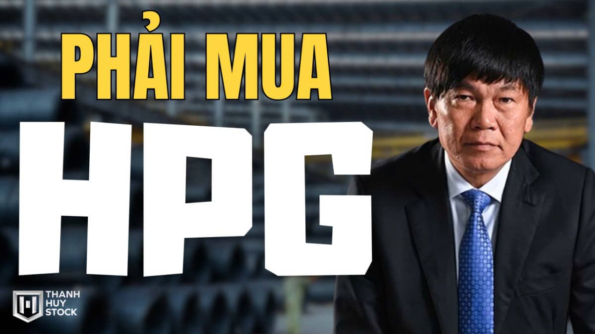 Cơ hội vàng cho nhà đầu tư mua cổ phiếu HPG