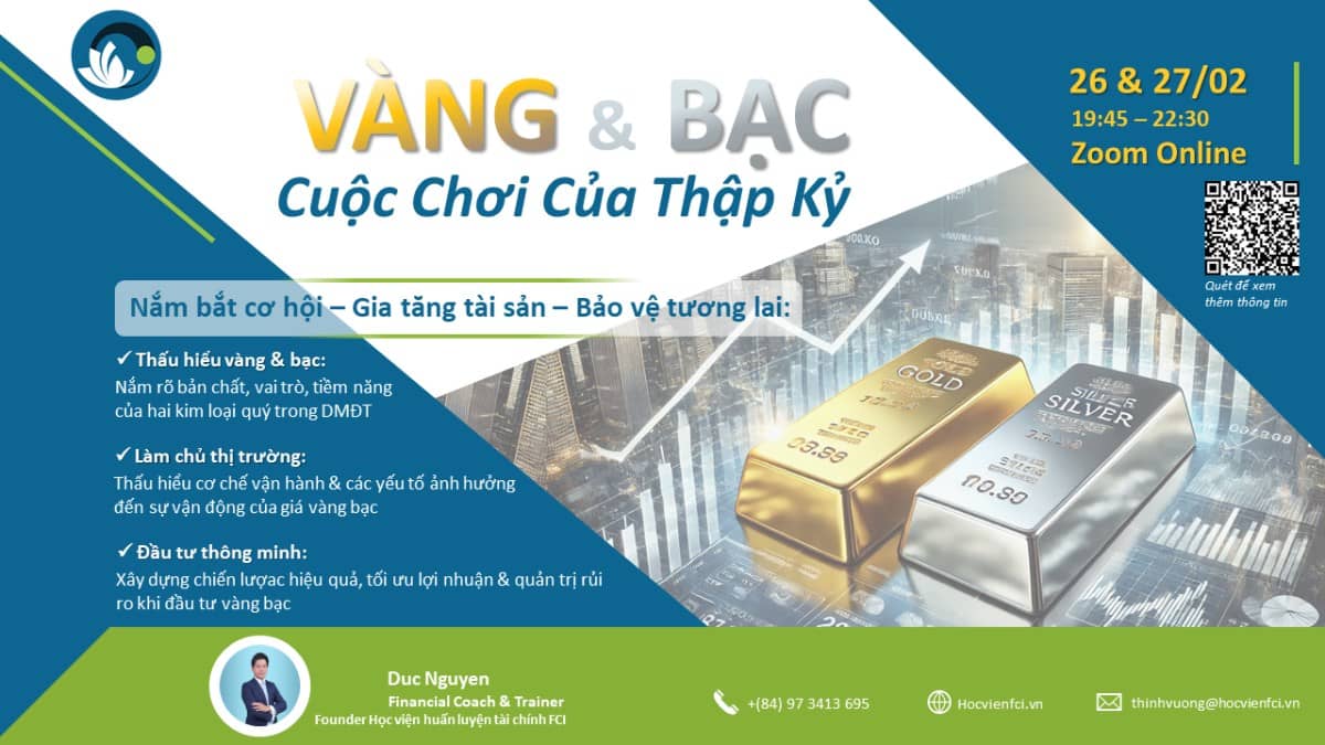 Vàng & Bạc - Cuộc Chơi Của Thập Kỷ. Thấu hiểu để tự tin nắm bắt cơ hội gia tăng tài sản. Đó là một buổi  ...
