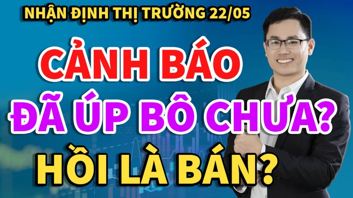 🔴CẢNH BÁO: Vnindex úp bô hay game VIC GEX đã hạ màn? Nhận định thị trường chứng khoán 22/5. https://www.youtube.com/watch?v=LdqhxO7VzBw&t=136s.  ...