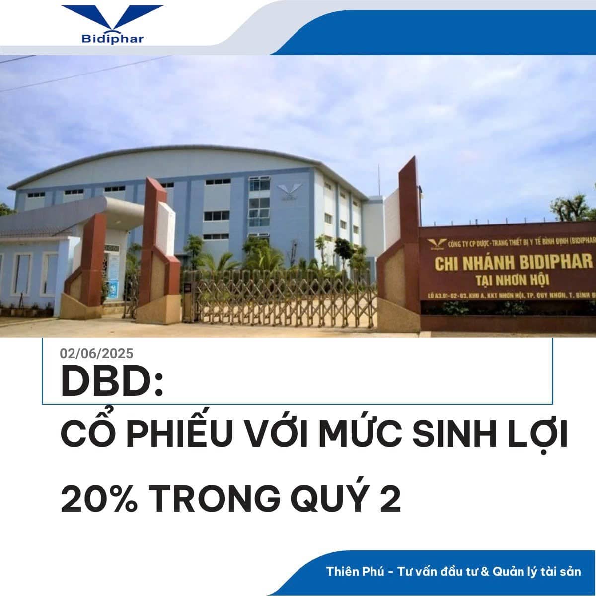 DBD: Kỳ vọng tăng trưởng 20% từ nhà máy đạt chuẩn EU-GMP và cổ tức hấp dẫn