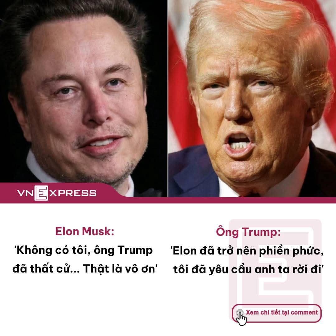 Trump-Musk : Huynh đệ tất tương tàn...