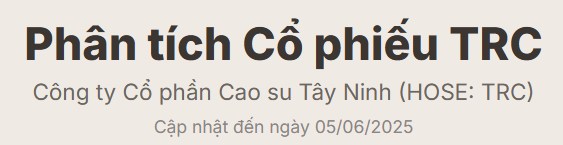 TRC - “Kịch bản nào cho TRC khi chu kỳ giá cao su quay lại?”
