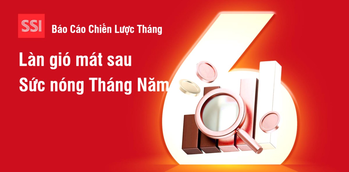 Chủ điểm đầu tư tháng 6