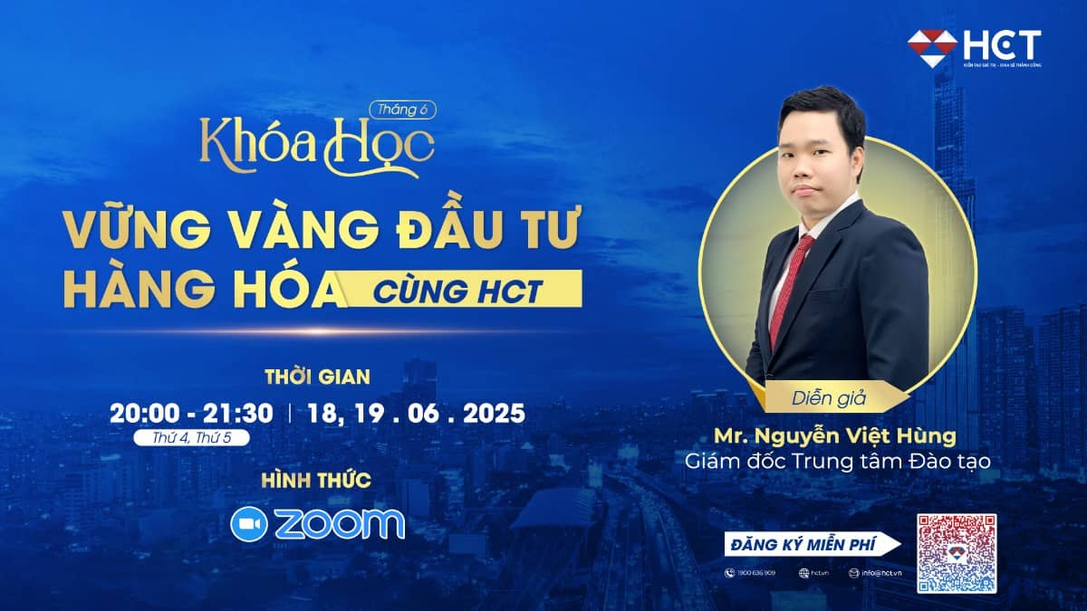 ❌ CHỈ CÒN 1 NGÀY NỮA - ĐÓNG ĐƠN ĐĂNG KÝ KHÓA HỌC!. ✅ Khóa học "Vững vàng đầu tư hàng hóa cùng HCT" tháng  ...