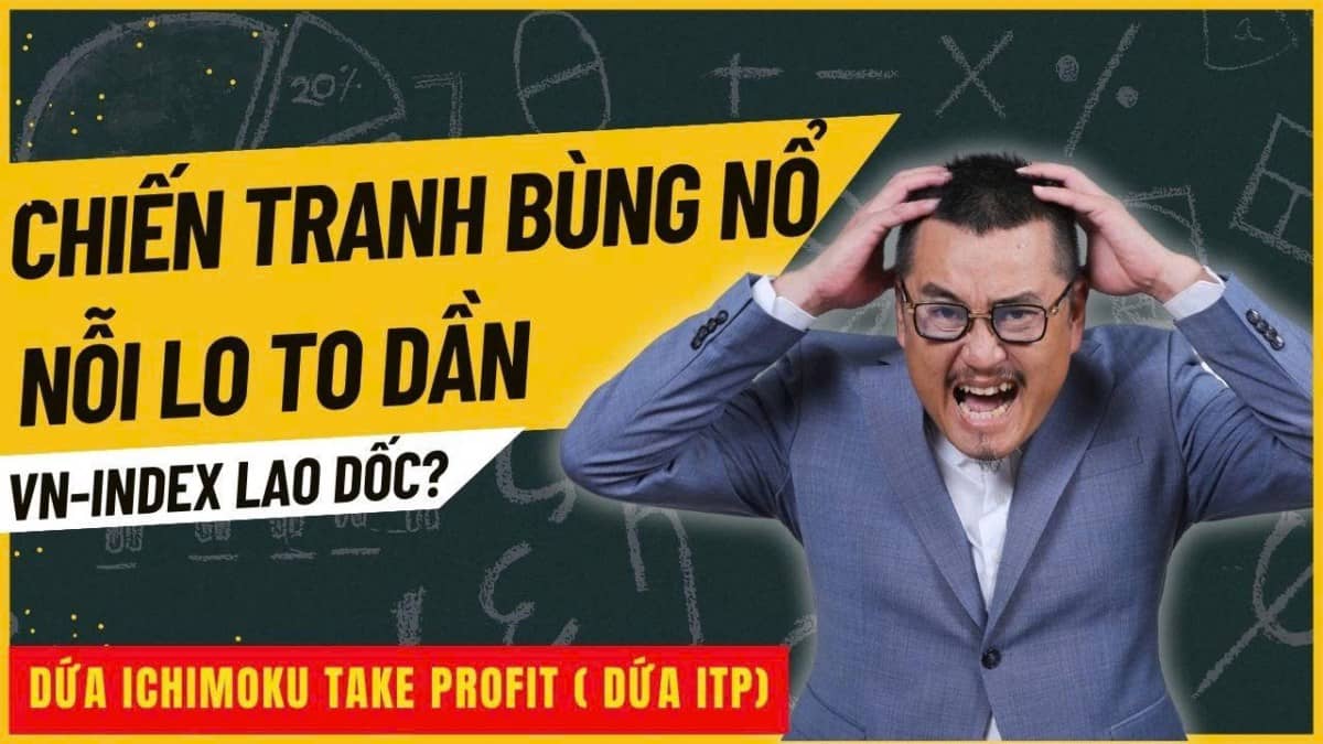 Thị trường rung lắc mạnh – nỗi lo chiến tranh bao trùm VN-Index