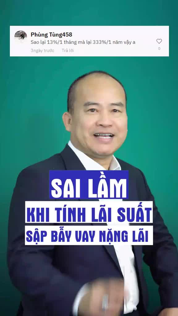 Sai lầm trong việc tính lãi suất sẽ khiến cho một số người bị sập bẫy