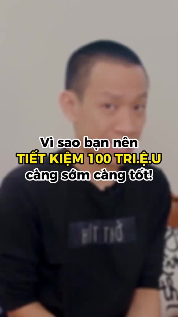 Lý do bạn nên tiết kiệm 100 triệu càng sớm càng tốt