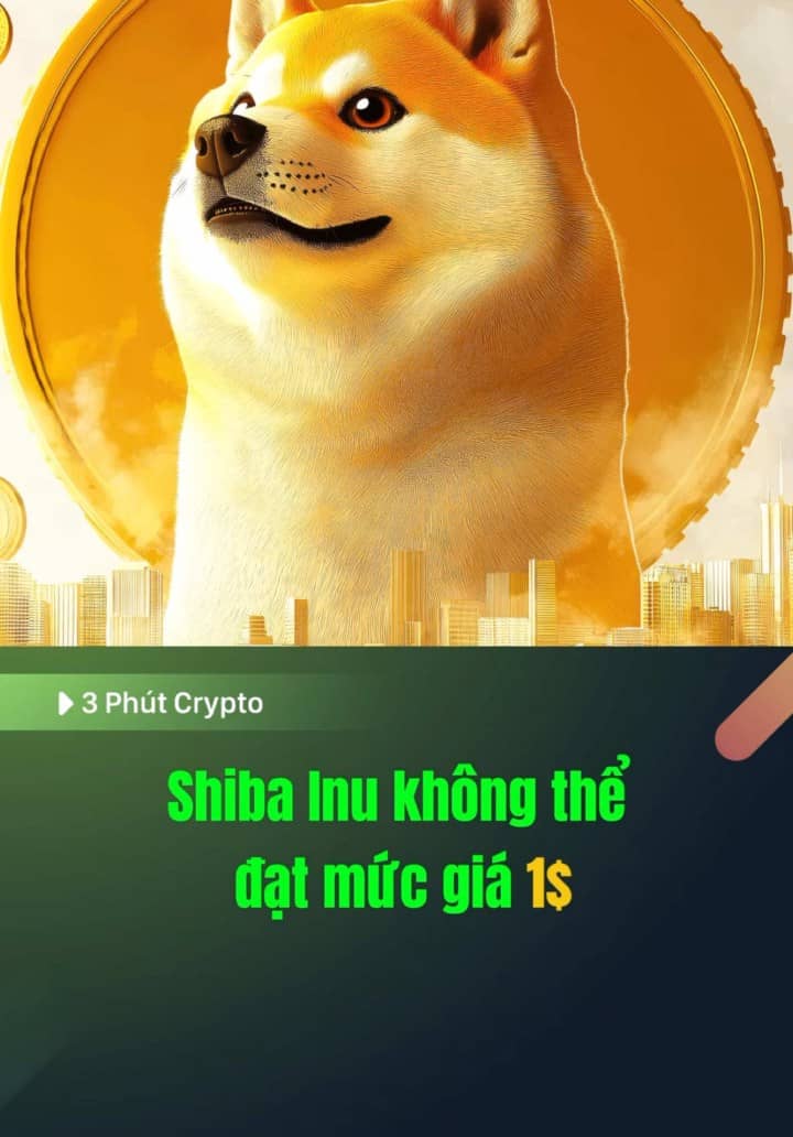 Shiba Inu không thể đạt mức giá 1$