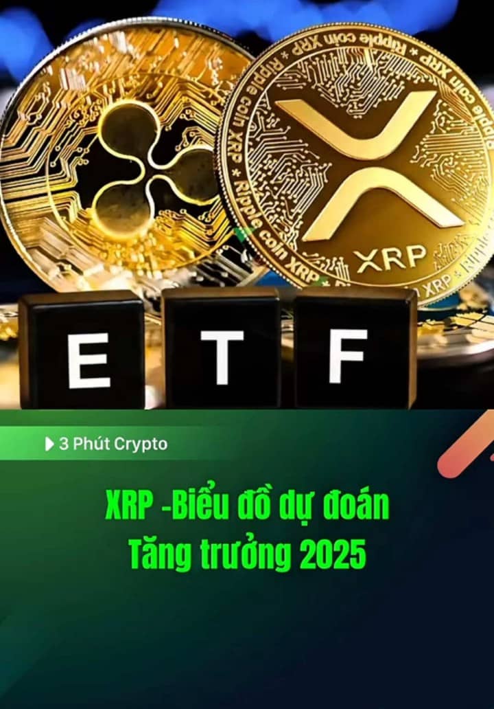XRP - Biểu đồ dự đoán tăng trưởng 2025