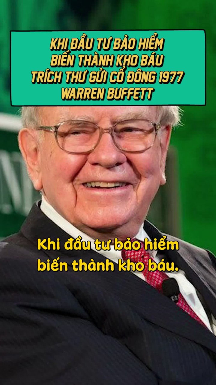 Khi đầu tư bảo hiểm biến thành kho báu - trích Thư gửi cổ đông 1977 Warren Buffett