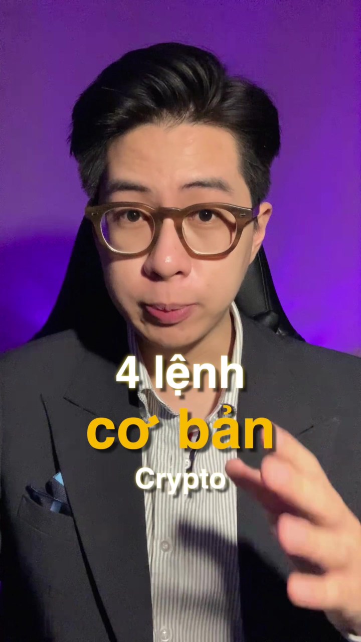 4 lệnh mua bán cơ bản trong Crypto - Binance