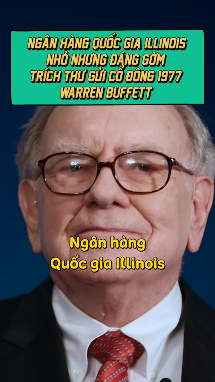 Ngân hàng Quốc gia Illinois Nhỏ nhưng đáng gờm - trích Thư gửi cổ đông Warren Buffett 1977
