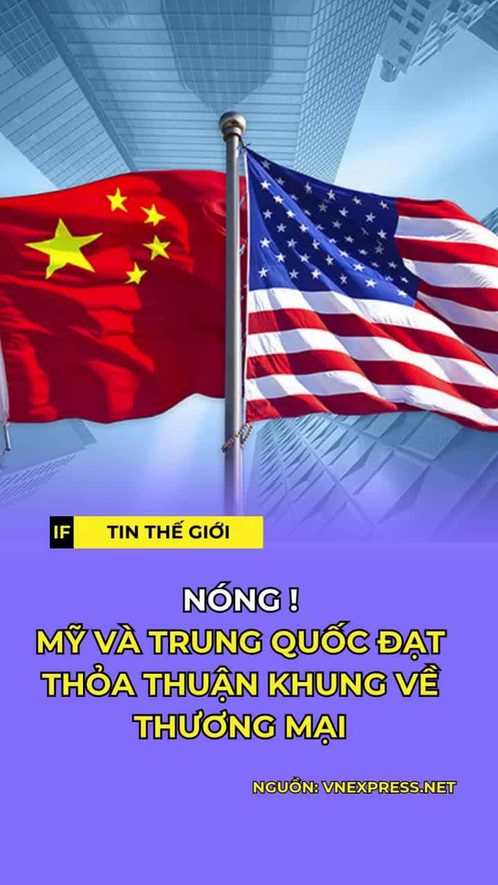 Nóng - Mỹ và Trung Quốc đạt thỏa thuận khung về thương mại !

Mỹ và Trung Quốc bất ngờ đạt thỏa thuận khung thương mại tại London! Thuế quan giảm, đất hiếm được mở cửa trở lại – liệu đây có phải tín hiệu tích cực cho kinh tế toàn cầu và cả thị trường Việt Nam? 📉📈 Cùng xem video để hiểu rõ chuyện gì đang diễn ra và vì sao nó quan trọng!