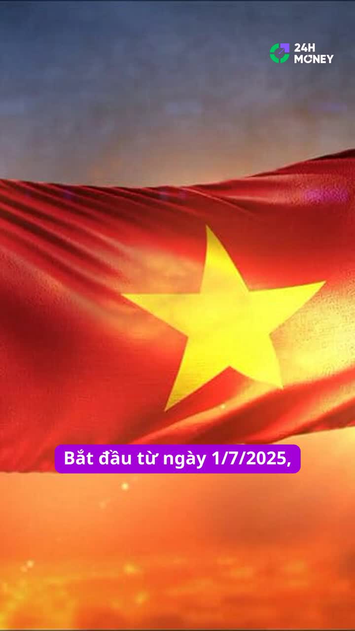 Từ 01/07/2025 chúng ta thay đổi những gì?