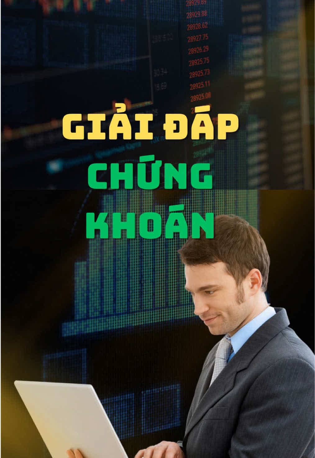 Series giải đáp tất tần tật về thị trường chứng khoán