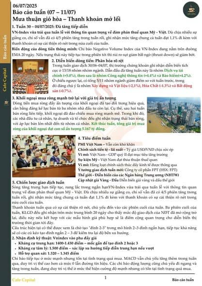 Báo cáo tuần 07 – 11/07: Mưa thuận gió hòa – Thanh khoản mở lối
