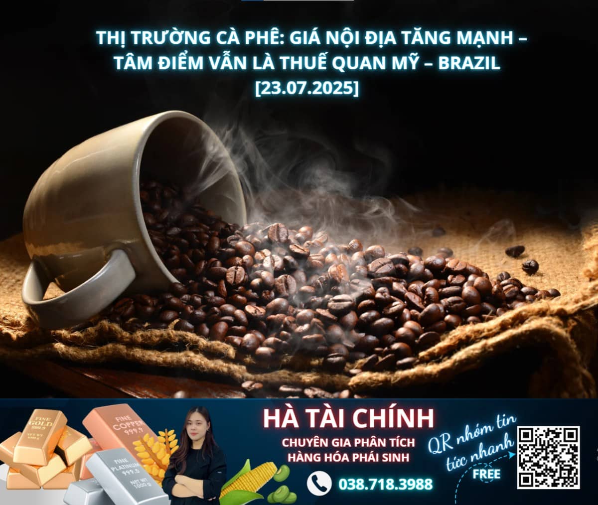 Thị trường cà phê 23/07: Giá nội địa tăng mạnh – Tâm điểm vẫn là thuế quan Mỹ – Brazil