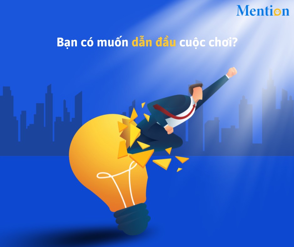 Vượt xa đối thủ, dẫn đầu cuộc chơi: Cách Mention.vn mang đến lợi thế cạnh tranh đột phá cho bạn. Cuộc  ...