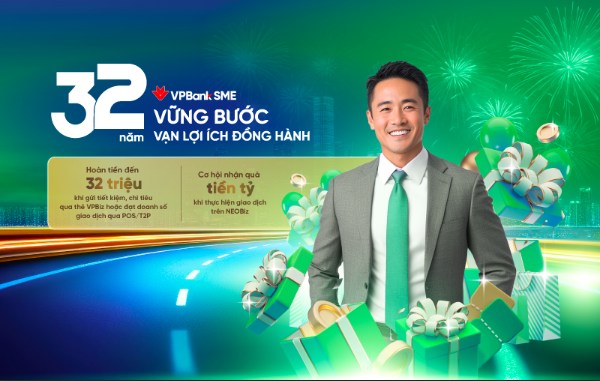 Doanh nghiệp giao dịch thả ga - ưu đãi ngập tràn cùng VPBankSME