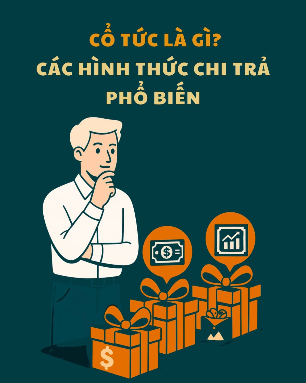 Tự chủ đầu tư 20 - Cổ tức là gì? Các hình thức chi trả phổ biến