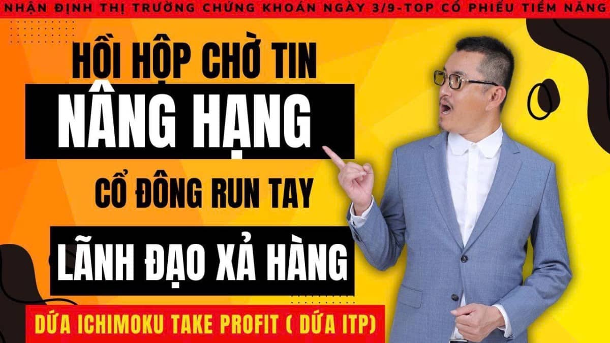 Chứng khoán hôm nay: Hồi hộp chờ nâng hạng: Cổ đông run tay, lãnh đạo lại đua nhau xả hàng?