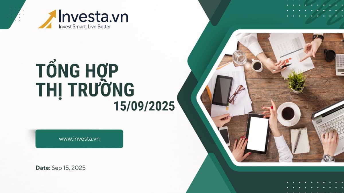 Tổng hợp thị trường phiên 15/9