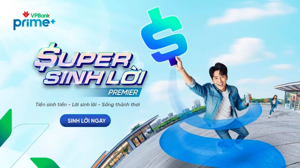 Những khác biệt vượt trội của VPBank Super Sinh lời Premier