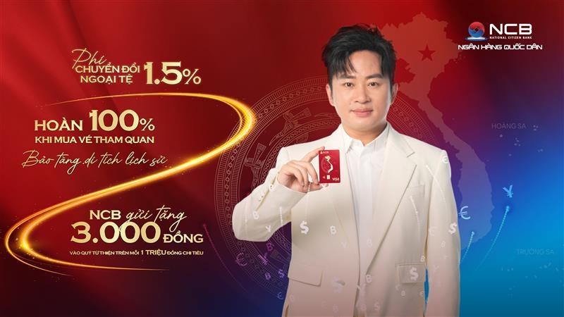 NCB Visa – chiếc thẻ đồng hành cùng phong cách sống hiện đại