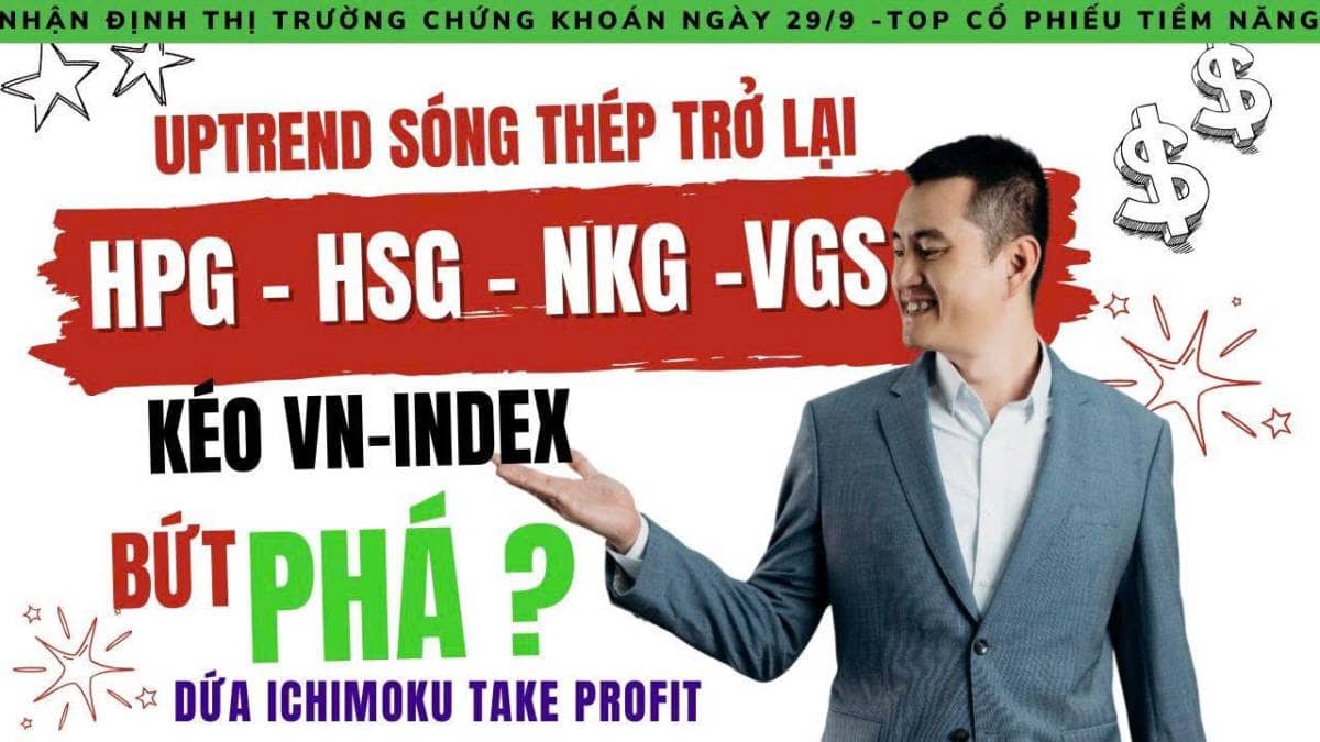 Chứng khoán hôm nay: Uptrend Sóng thép trở lại, HPG – HSG – NKG kéo VN-Index bứt phá?