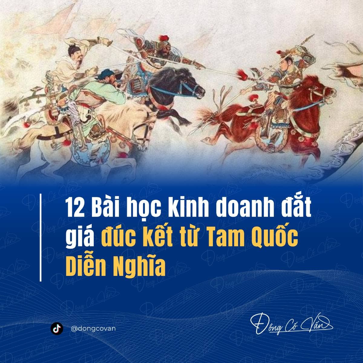 12 bài học kinh doanh từ Tam Quốc – Càng đọc càng thấm